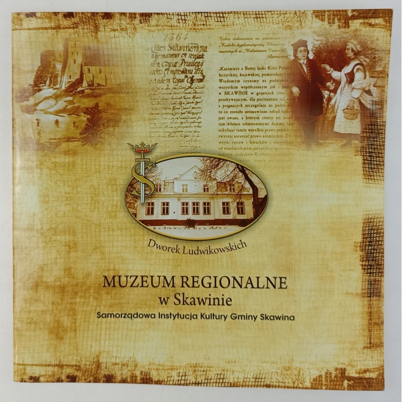 Muzeum Regionalne w Skawinie.