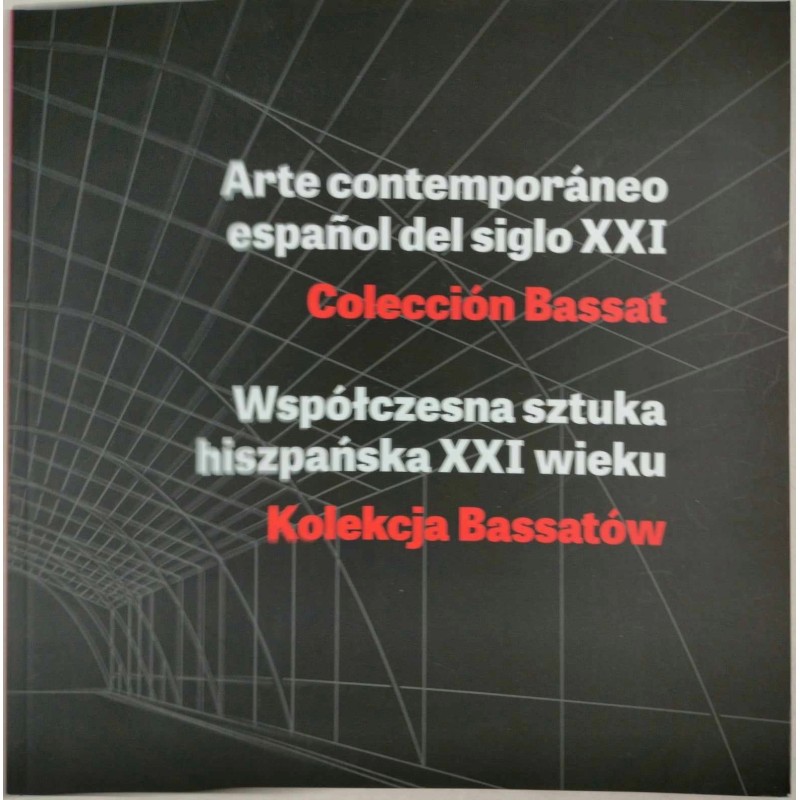 Współczesna sztuka hiszpańska XXI wieku kolekcja Bassatów