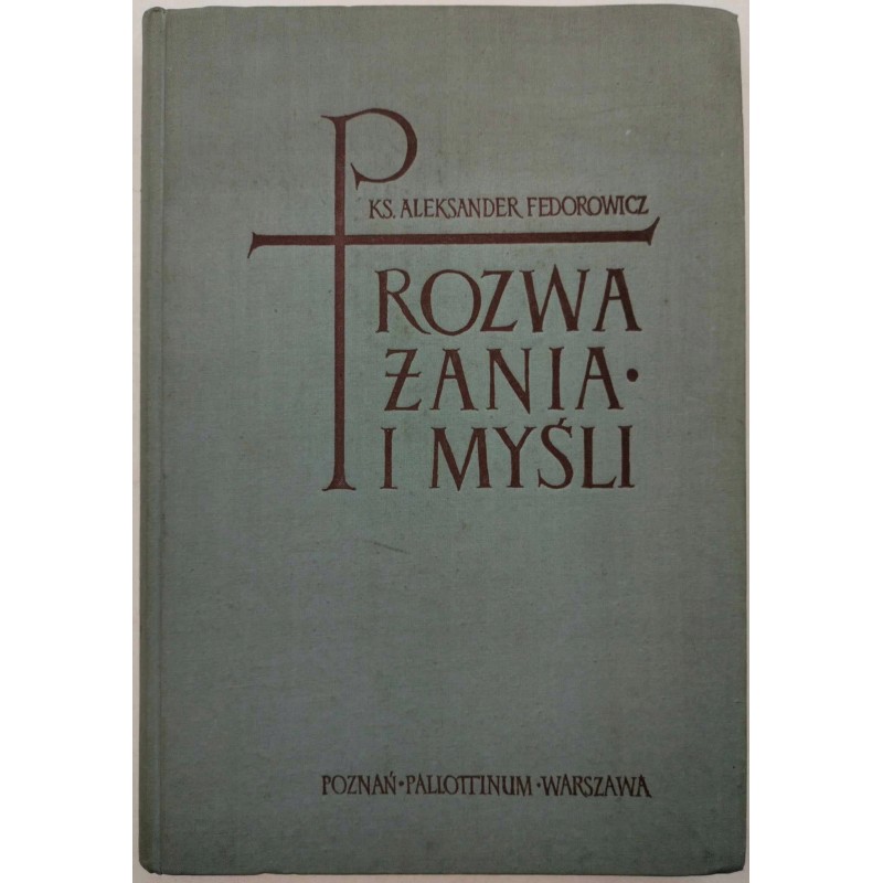 Rozważania i myśli A. Federowicz