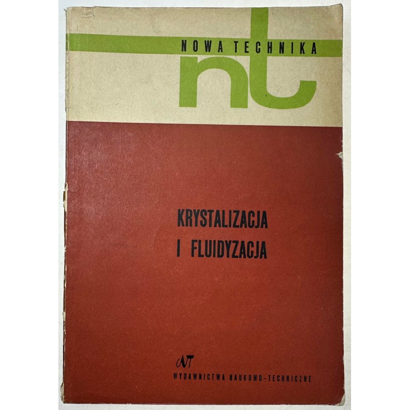Krystalizacja i fluidyzacja Andrzej Kubasiewicz