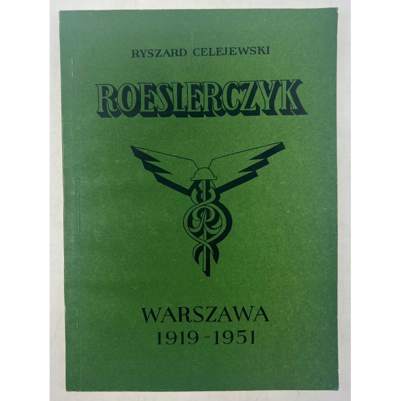 Roeslerczyk Ryszard Celejewski