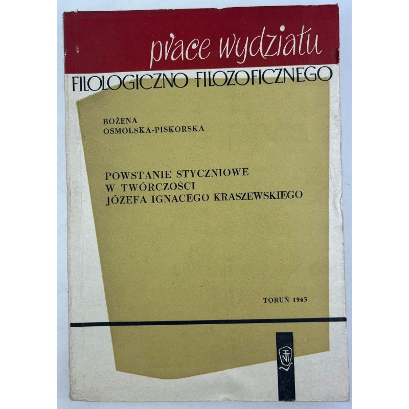 Powstanie styczniowe w twórczości J. Kraszewskiego