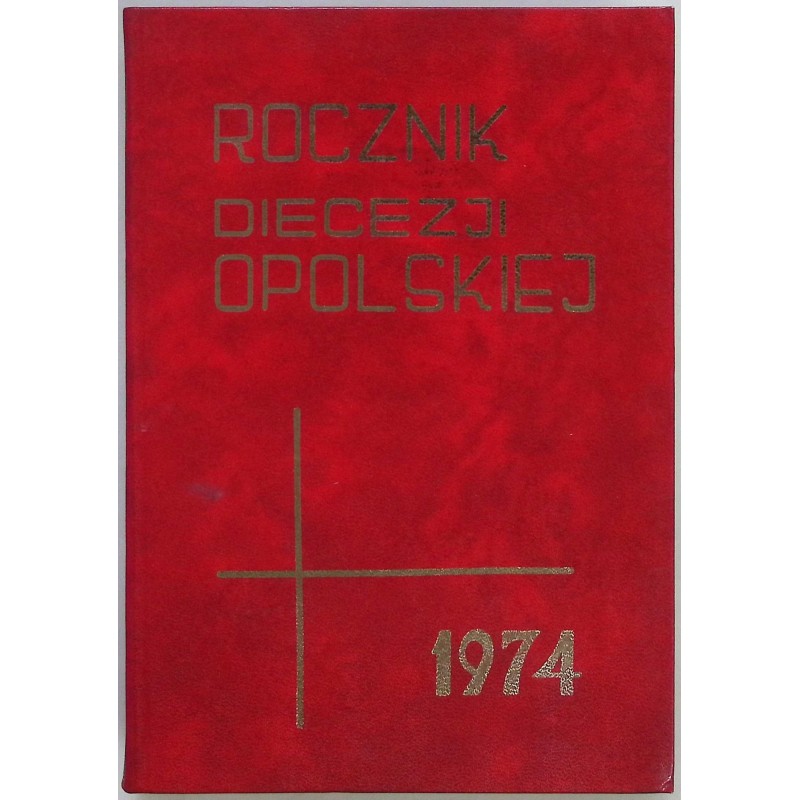 Rocznik Diecezji Opolskiej rok 1974