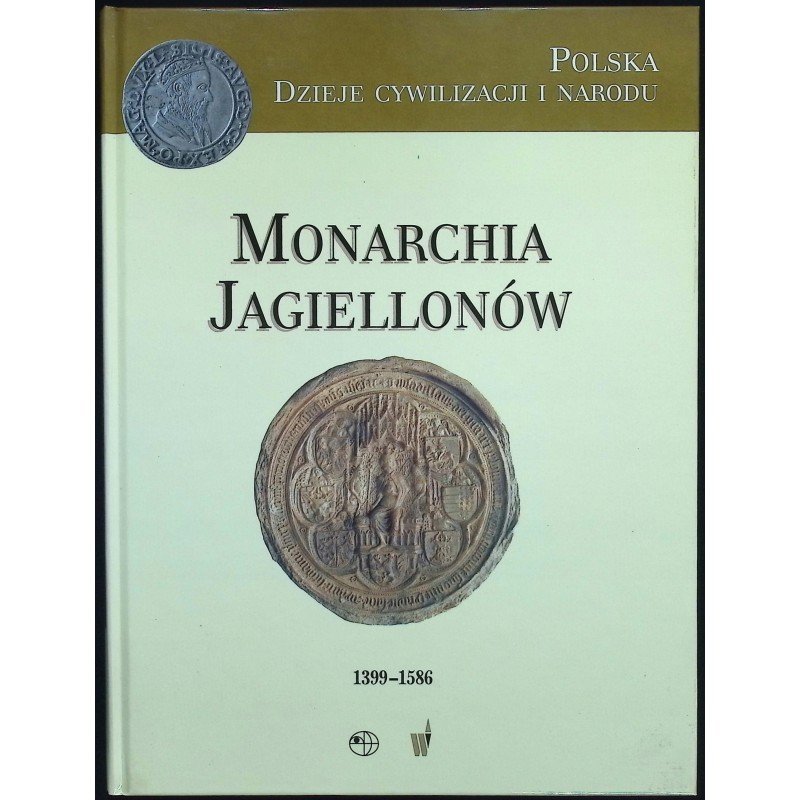 Monarchia Jagiellonów Marek Derwich