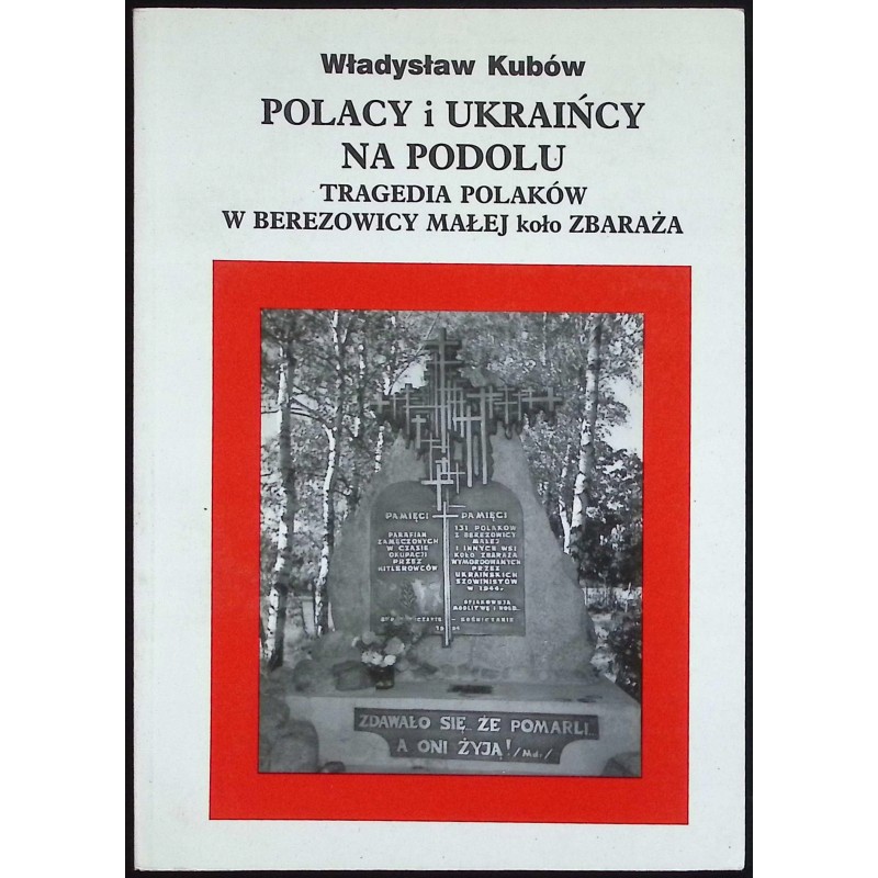 Polacy i Ukraińcy na Podolu Władysław Kubów
