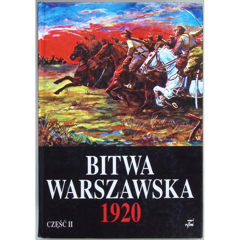 Bitwa Warszawska 1920 Część 2 Marek Tarczyński