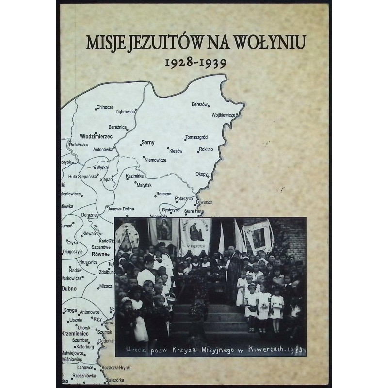 Misje jezuitów na Wołyniu 1928-1939