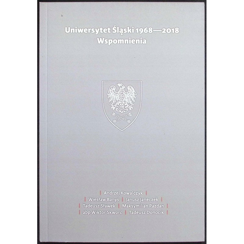 uniwersytet śląski 1968-2018 wspomnienia