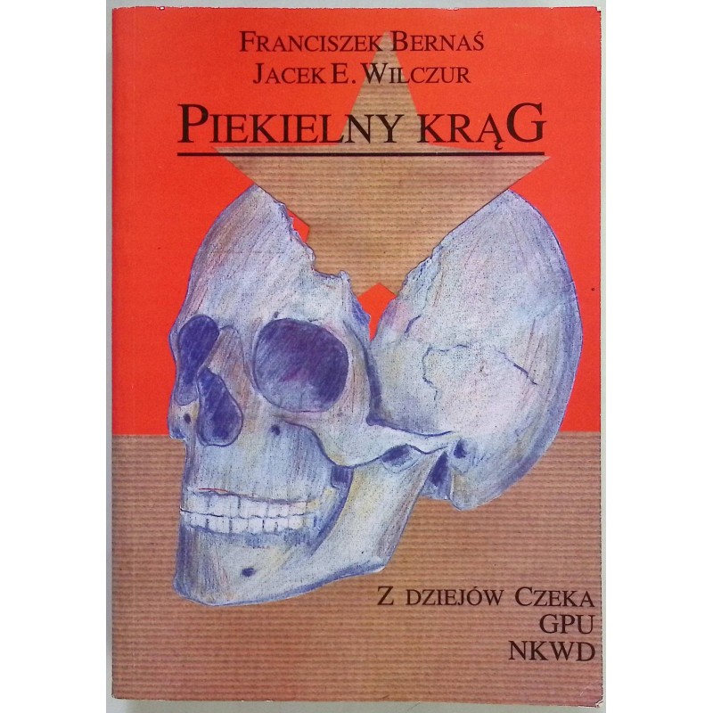 Piekielny krąg Franciszek Bernaś