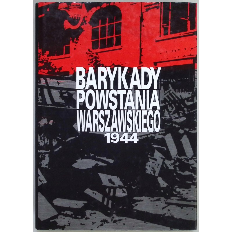 Barykady powstania warszawskiego 1944