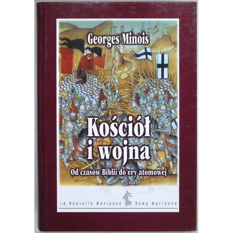 Kościół i wojna George Minois