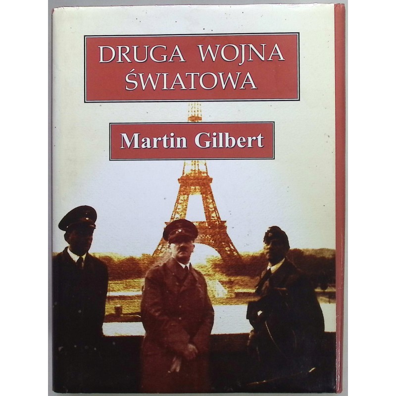 Druga wojna światowa Martin Gilbert
