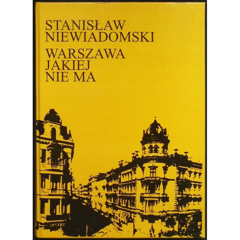 Warszawa jakiej nie ma