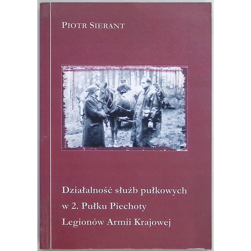 Działalność służb pułkowych w 2. Pułku Piechoty Legionów Armii Krajowej