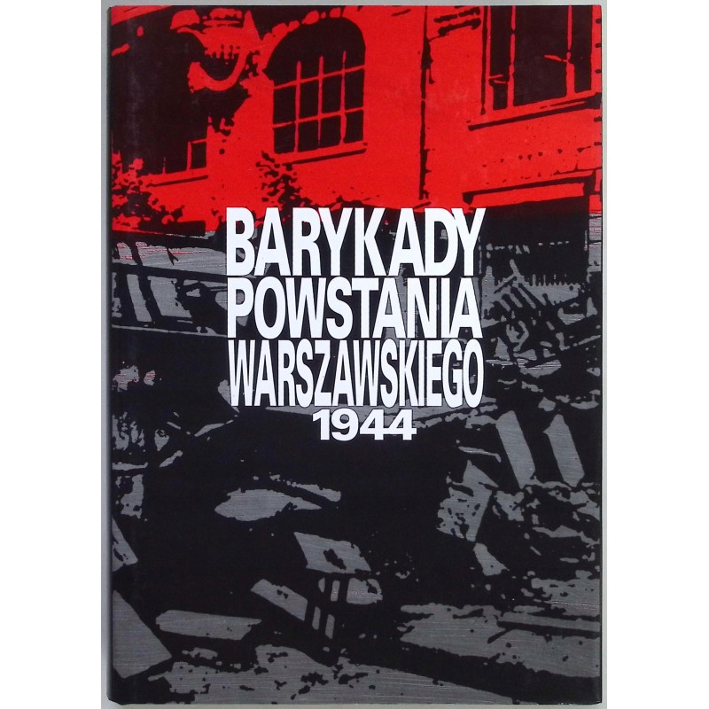 Barykady powstania warszawskiego 1944