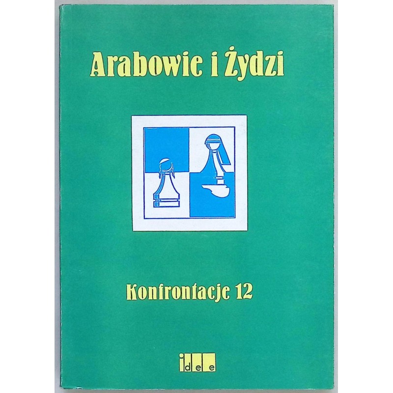 Arabowie i Żydzi Konfrontacje 12