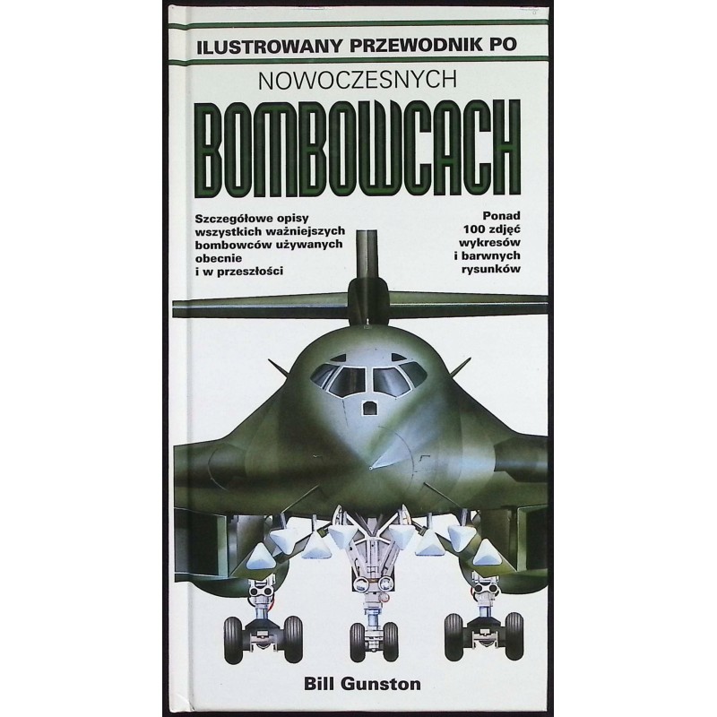 Ilustrowany przewodnik po nowoczesnych bombowcach Bill Gunston