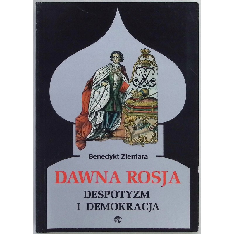 Dawna Rosja Benedykt Zientara