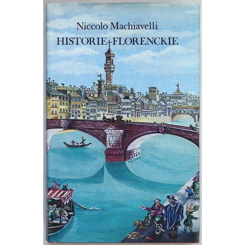 Historie - Florenckie Niccolo Machiavelli
