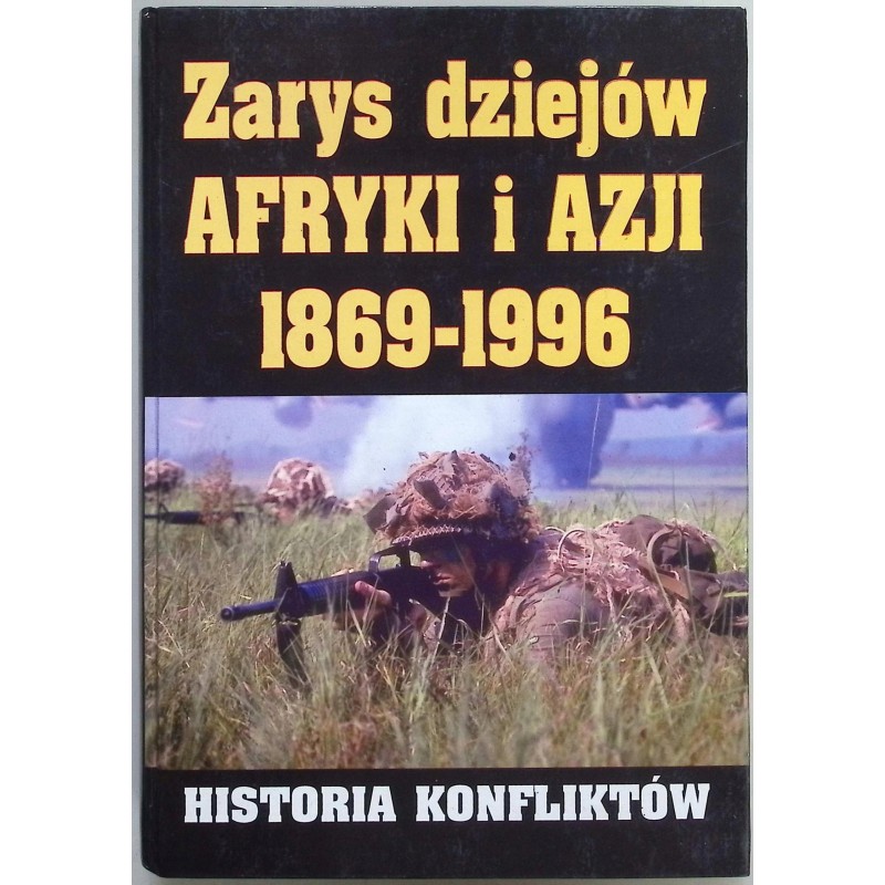 Zarys dziejów Afryki i Azji 1869-1996