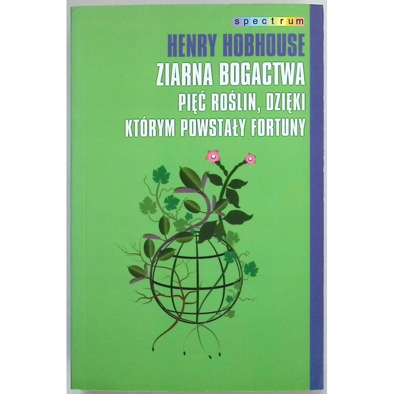 Ziarna bogactwa Henry Hobhouse