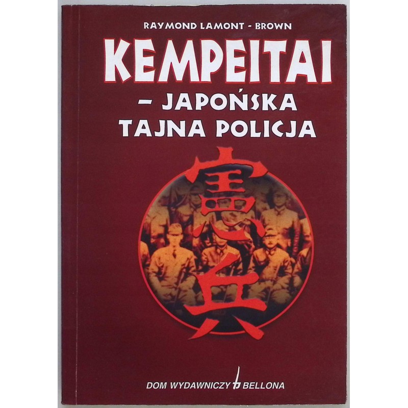 Kempeitai - japońska tajna policja Raymond Lamont-Brown