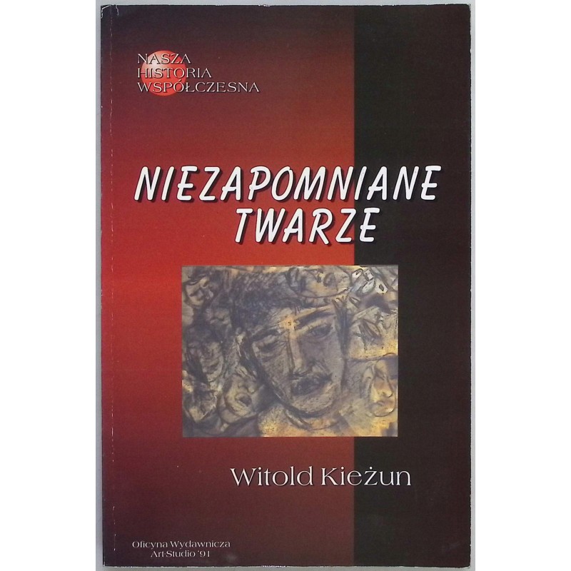 Niezapomniane twarze Witold Kieżun