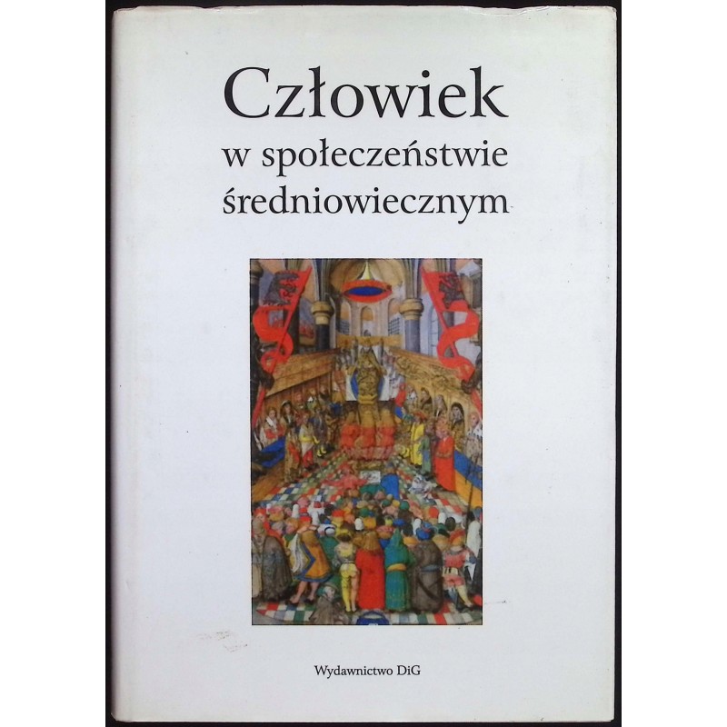 Człowiek w społeczeństwie średniowiecznym