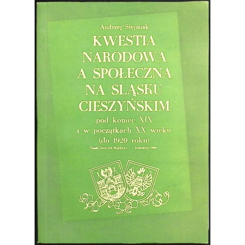 Kwestia narodowa a społeczna na śląsku cieszyńskim