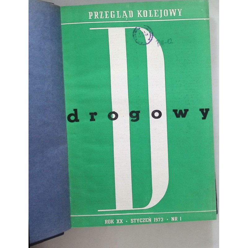 Przegląd kolejowy drogowy rok xx