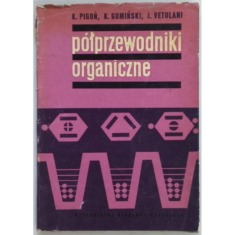 Półprzewodniki organiczne K. Pigoń