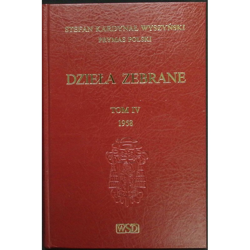 Dzieła zebrane Tom IV