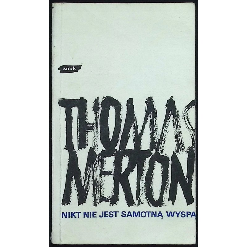 Nikt nie jest samotną wyspą T.Merton