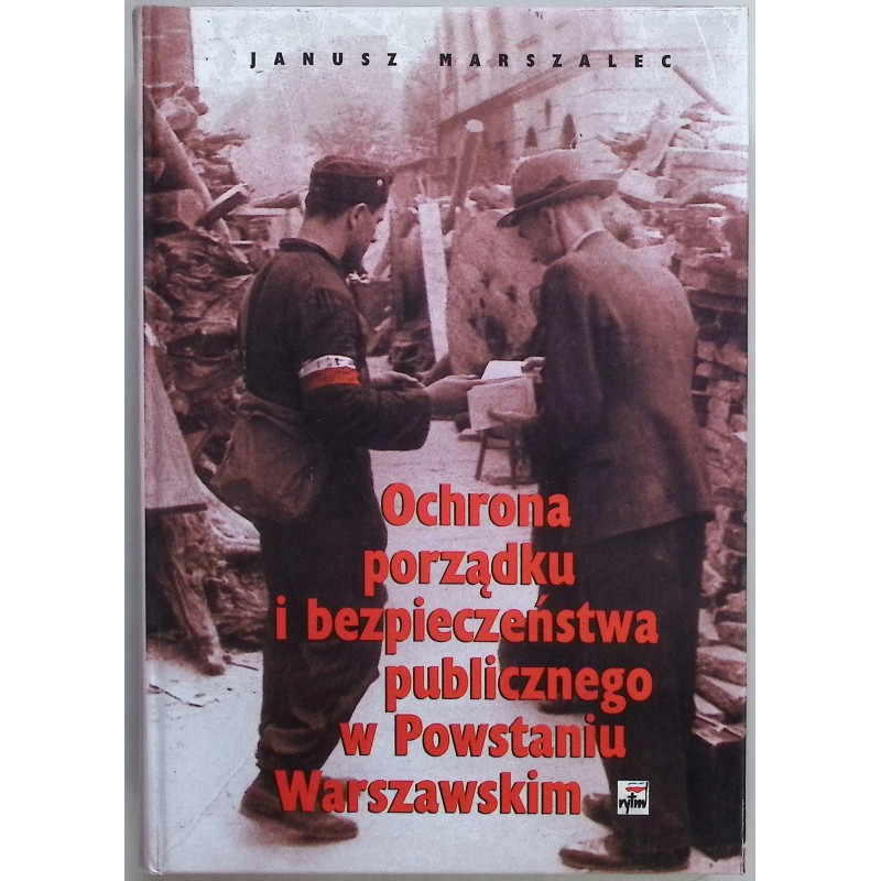 Ochrona porządku i bezpieczeństwa publicznego w powstaniu warszawskim