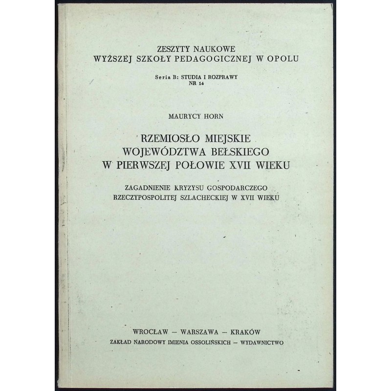 Rzemiosło miejskie województwa bełskiego w pierwszej połowie XVII wieku