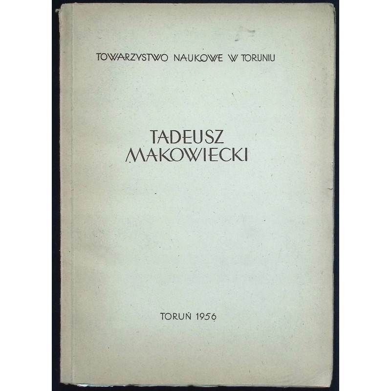 Tadeusz Makowiecki - Praca zbiorowa