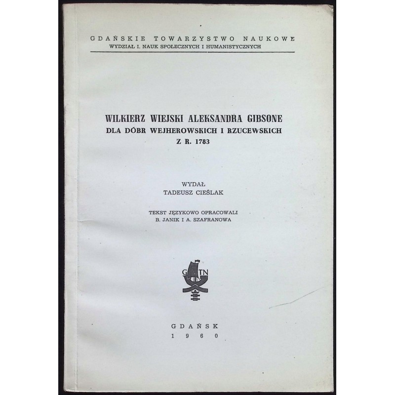 Wilkierz wiejski Aleksandra Gibsona dla dóbr wejherowskich i rzucewskich