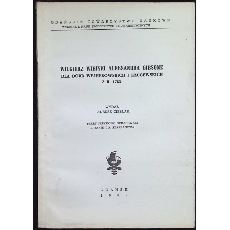Wilkierz wiejski Aleksandra Gibsona dla dóbr wejherowskich i rzucewskich