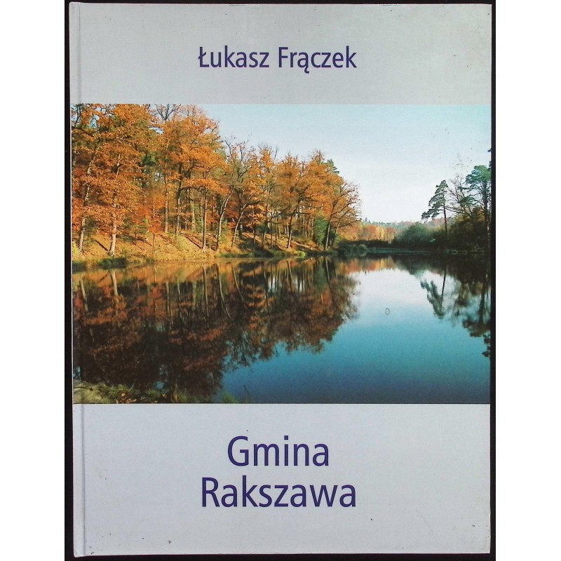 Gmina Rakszawa Łukasz Frączek
