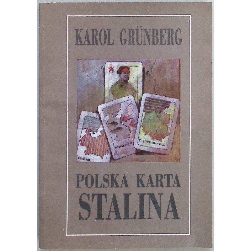 Polska karta Stalina Karol Grunberg