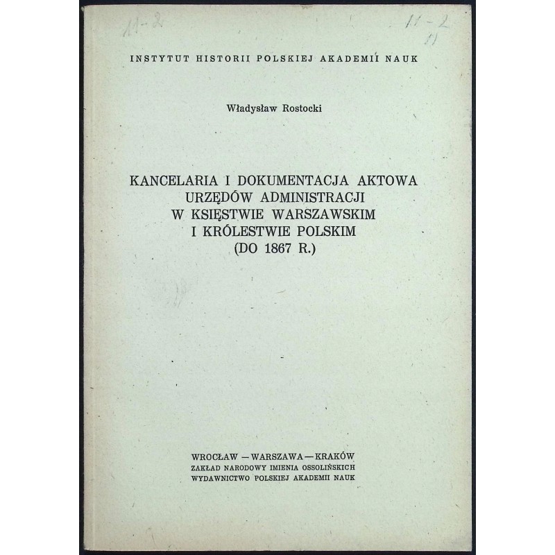Kancelaria i dokumentacja aktowa urzędów administracji w księstwie