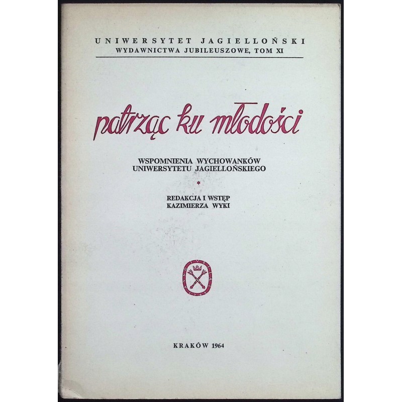 Patrząc ku młodości Kazimierz Wyka