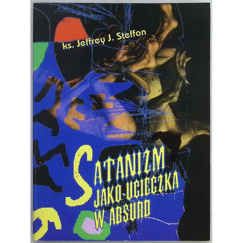Satanizm jako ucieczka w absurd Steffon
