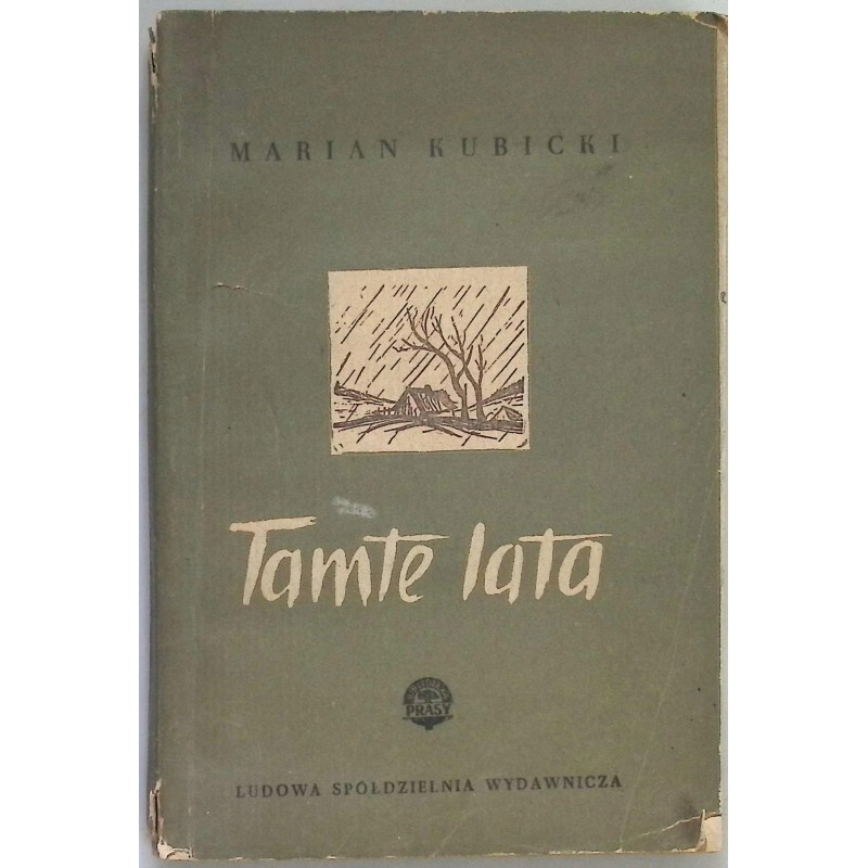 Tamte lata Marian Kubicki