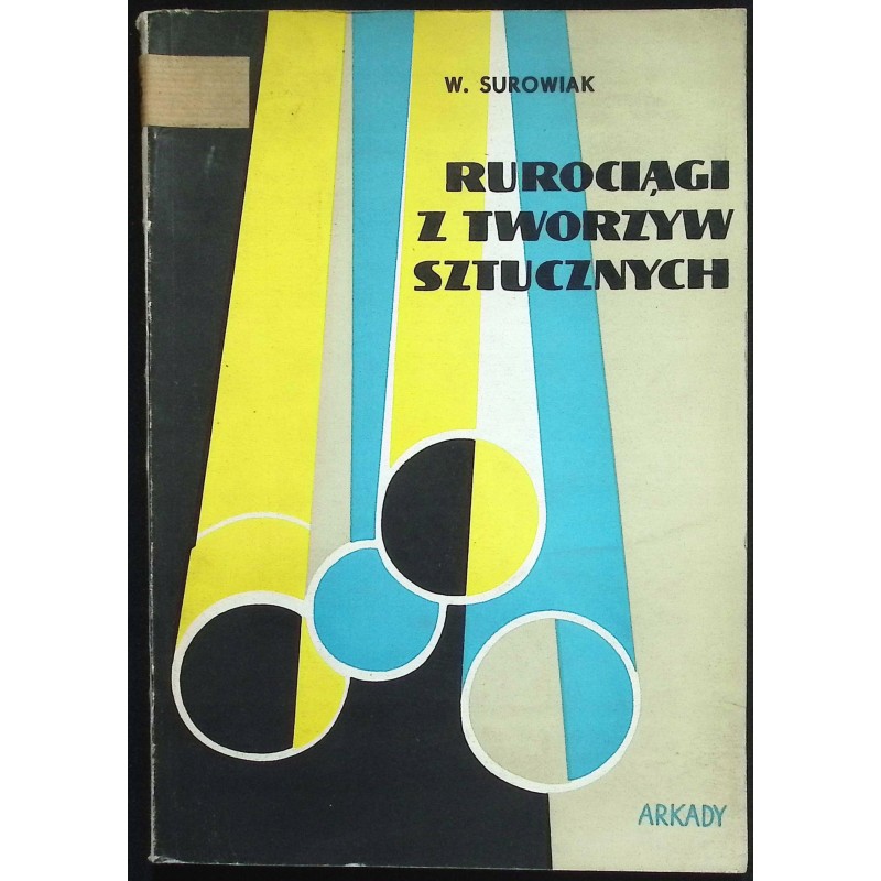 Rurociągi z tworzyw sztucznych Wiktor Surowiak