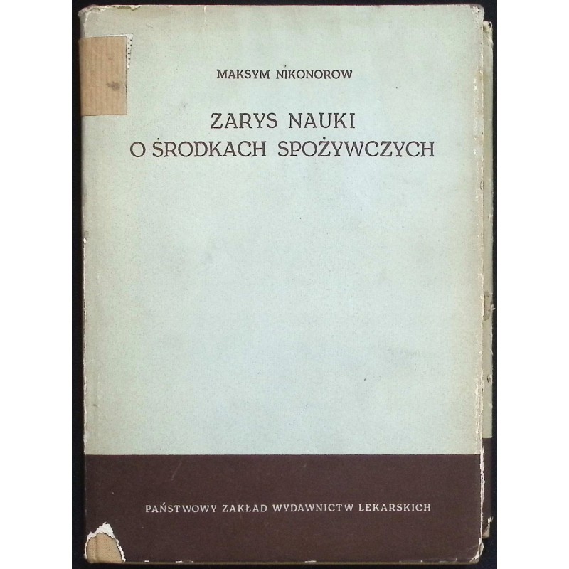 Zarys nauki o środkach spożywczych Maksym Nikonoro