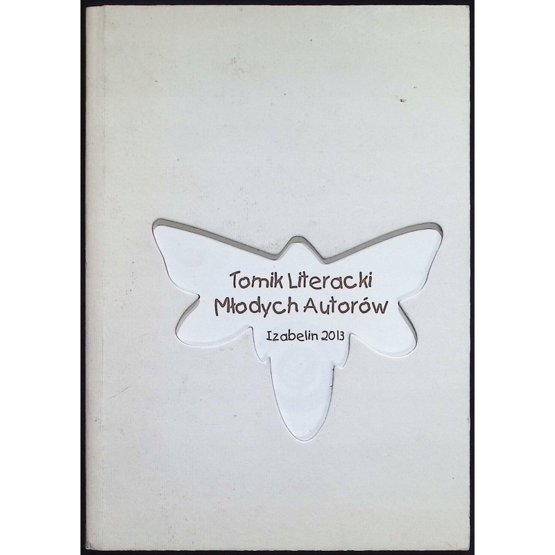 Tomik literacki młodych autorów Izabelin 2013