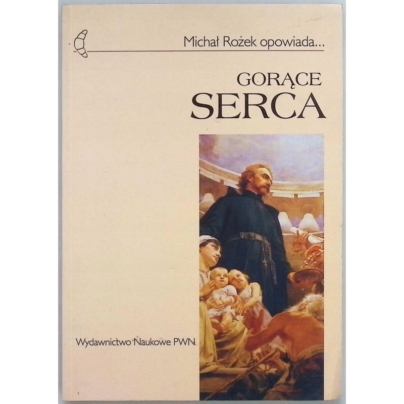 Gorące serca Michał Rożek