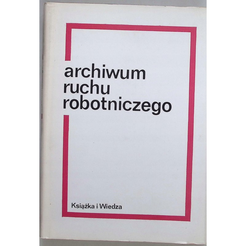 Archiwum ruchu robotniczego