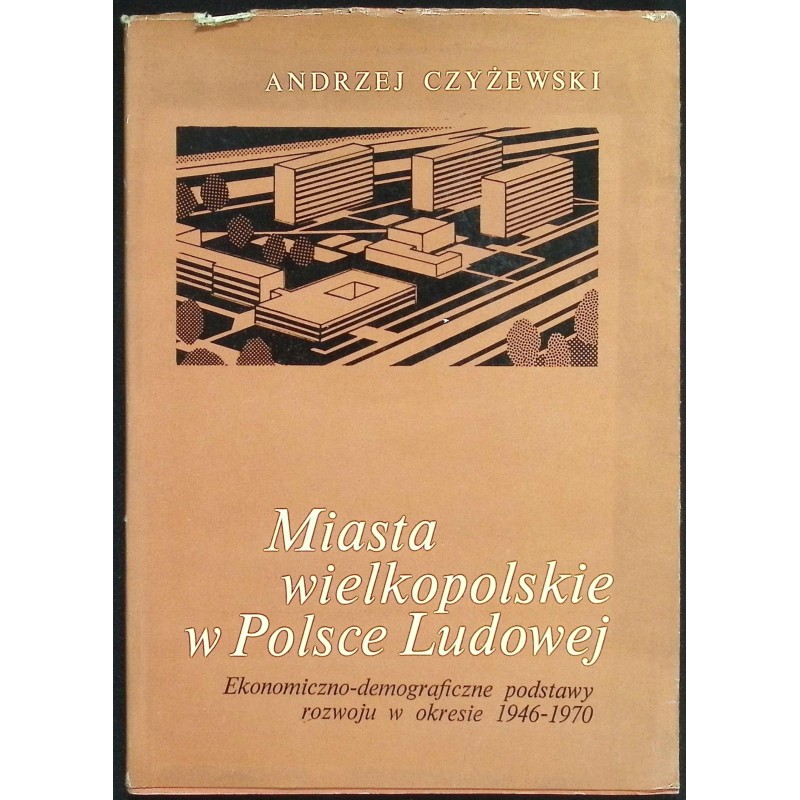 Miasta wielkopolskie w Polsce Ludowej Czyżewski